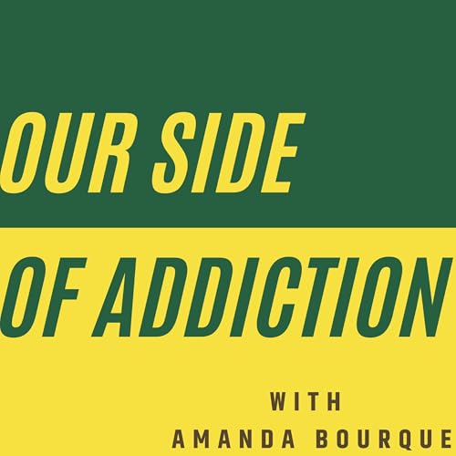 Our Side of Addiction cover art