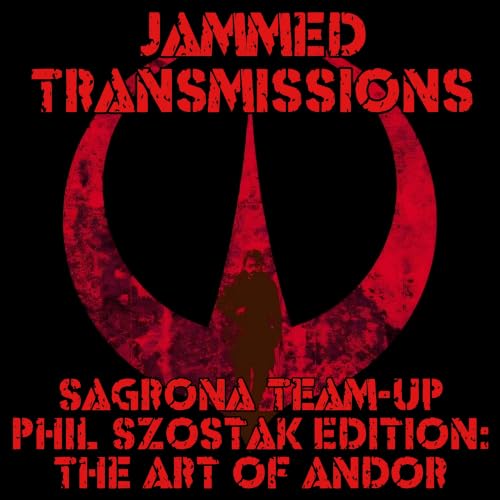 Episode CLXXXVII - Sagrona Team-up: Phil Szostak Edition: The Art of Andor