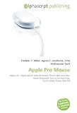  Apple Pro Mouse: Apple Inc., Input device, Optical mouse, Power Mac G4 Cube, Apple Keyboard, Mouse (computing), Scroll wheel, Power Mac G4