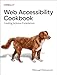 Produktbild Web Accessibility Cookbook: Creating Inclusive Experiences