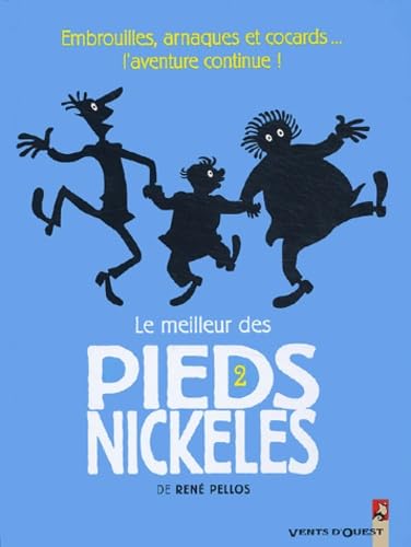 Le meilleur des Pieds Nickelés, tome 2
