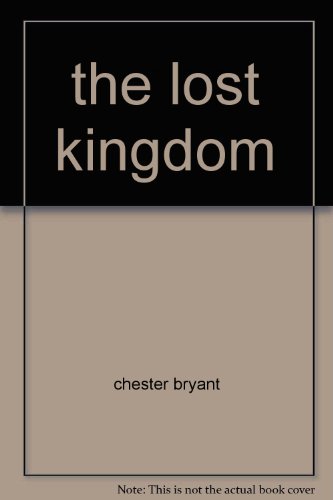 the lost kingdom B000TZ5C9A Book Cover