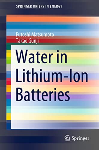 Water in Lithium-Ion Batteries (SpringerBriefs in Energy)