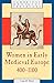 Women in Early Medieval Europe, 400-1100 (Cambridge Medieval Textbooks)
