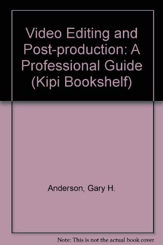 Video Editing and Post-Production: A Profession... 0867293241 Book Cover