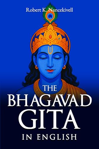 Bhagavad Gita in English: A Modern Translation with Real-Life Reflections to Help You Find Inner...