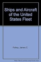 Ships and Aircraft of the United States Fleet 0853683972 Book Cover