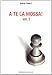 A Te La Mossa (Vol. 1) - 3