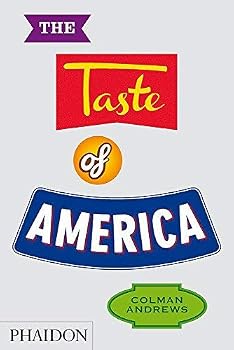 Hardcover The Taste of America by Colman Andrews (2013-10-14) Book