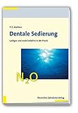 dental praxis cham  Dentale Sedierung: Lachgas und orale Sedativa in der Praxis