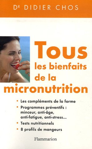 Télécharger Tous les bienfaits de la micronutrition Gratuit