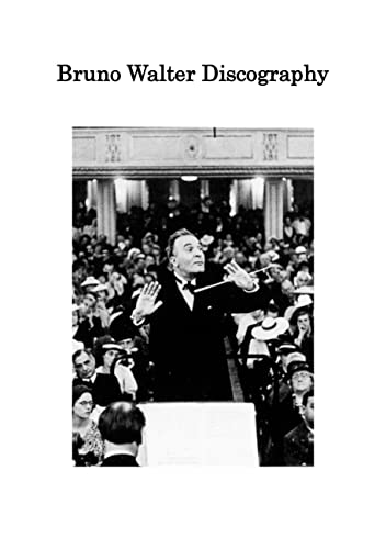 Bruno Walter Discography (Japanese Edition)
