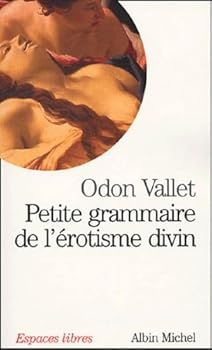 Paperback Petite Grammaire de L'Erotisme Divin [French] Book
