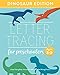 Letter Tracing Book for Preschoolers: Letter Tracing Book, Practice For Kids, Ages 3-5, Alphabet Writing Practice: Dinosaur Edition (Preschool Writing ... for Pre K, Kindergarten and Kids Ages 3-5)