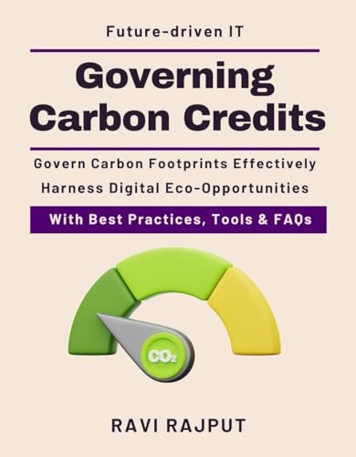 Governing Carbon Credits: IT Carbon Footprint | Enterprise Sustainability Goals | Green Innovations in IT | Future of Green Technology | Reporting for Carbon Credits | Investing in Green Hardware
