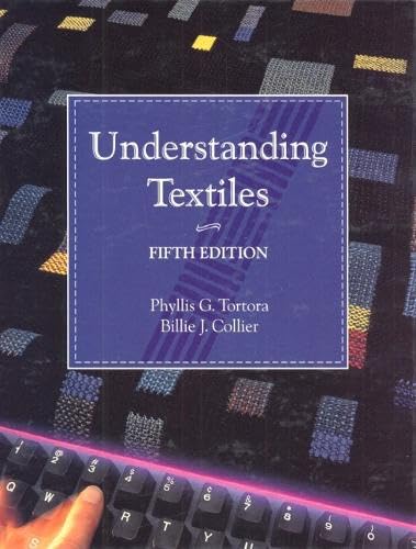 Understanding Textiles - Phyllis G. Tortora