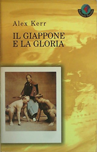 Il Giappone e la gloria [Italian] 8871081471 Book Cover