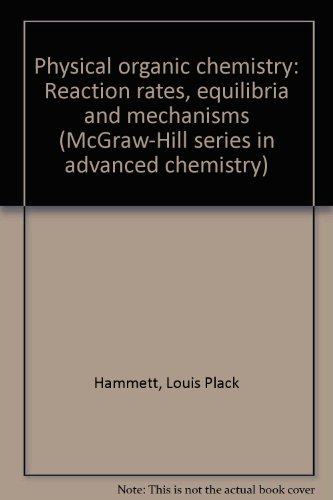 Physical organic chemistry: Reaction rates, equ... B0000EG76Q Book Cover