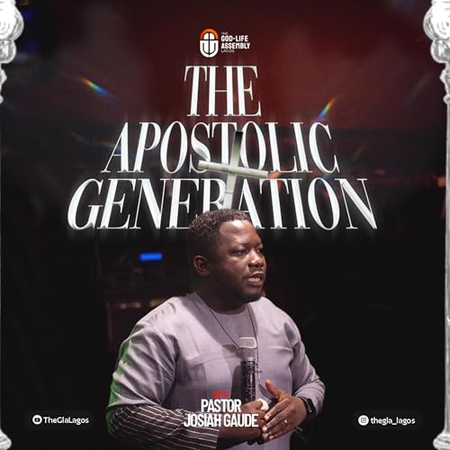 The Apostolic Generation Pt. V | Pastor Josiah Gaude | May 24, 2026