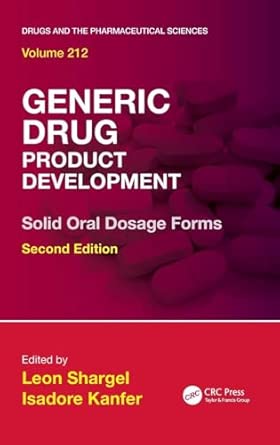 Generic Drug Product Development: Solid Oral Dosage Forms: 129 2nd Edition book cover