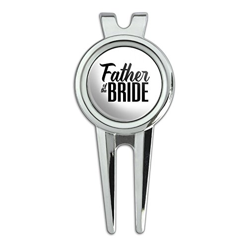 GRAPHICS & MORE Father of The Bride Wedding Golf Divot Repair Tool and Ball Marker