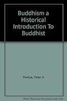 Buddhism : a historical introduction to Buddhist values and the social and political forms they have assumed in Asia B0006DYSQS Book Cover