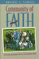 Community of faith: The Seventh-day Adventist Church and the contemporary world 0828014213 Book Cover