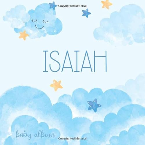 Isaiah Baby Album: Name Book as a Personalized Newborn Gift for Birthday or Babyshower Party