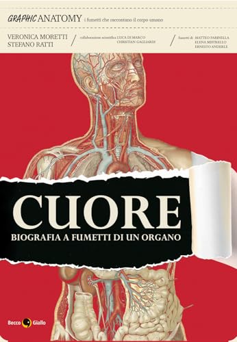 Cuore. Biografia a fumetti di un organo