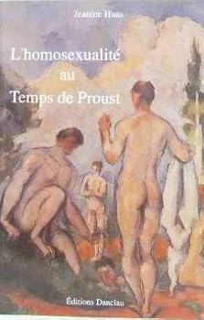 Paperback L'homosexualite´ au temps de Proust (French Edition) [French] Book