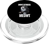 Photo Gallery don t stress meowt divertente amante gatto detto popsockets popgrip per magsafe Photo Gallery don t stress meowt divertente amante gatto detto popsockets popgrip per magsafe