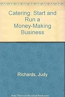 Catering: Start and Run a Money-Making Business 0070522723 Book Cover