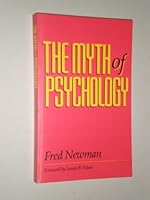 The Myth of Psychology 0962862126 Book Cover