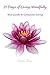21 Days of Living Mindfully: Your Guide to Conscious Living