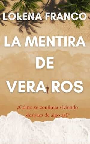 La mentira de Vera Ros