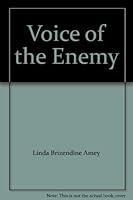 Voice Of The Enemy 0871624788 Book Cover