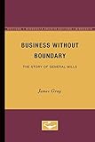 Business Without Boundary: The Story of General Mills