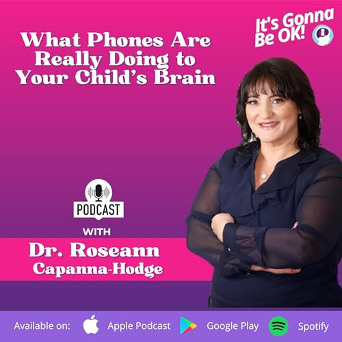 333: What Phones Are Really Doing to Your Child’s Brain Podcast Por  arte de portada