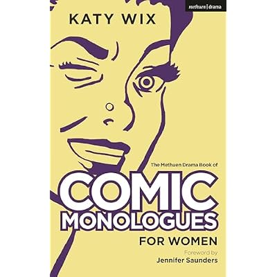 The Methuen Book of Comic Monologues for Women: Volume One: 1