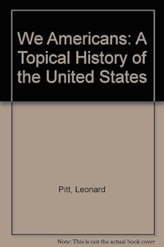 Hardcover We Americans: A Topical History of the United States Book