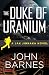 The Duke of Uranium (Jak Jinnaka Book 1)