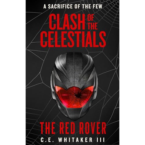 The Red Rover: Clash Of The Celestials by C.E. Whitaker III episode artwork