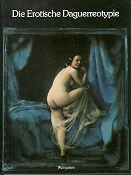 Hardcover Die erotische Daguerrotype (German Edition) Book