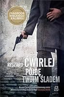 Pójdę twoim śladem 8379761294 Book Cover