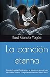 La canción eterna: “Los dos levantan los brazos y se funden en un único ser y sus labios firman a fuego el lienzo infinito de su amor”