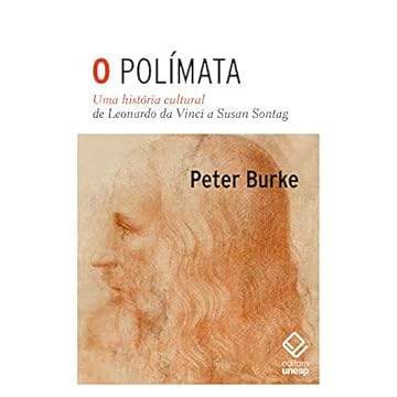 Capa do livro O polímata: Uma história cultural de Leonardo da Vinci a Susan Sontag