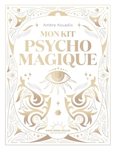 Mon Kit psycho-magique - Les ressources sont déjà en toi !