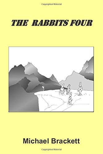 The Rabbits Four (Bunny and Hare Series)