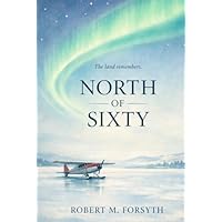 North of Sixty
