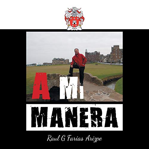 A Mi Manera (Spanish Edition)